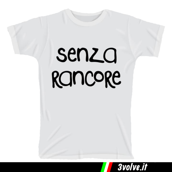 T-shirt Senza Rancore