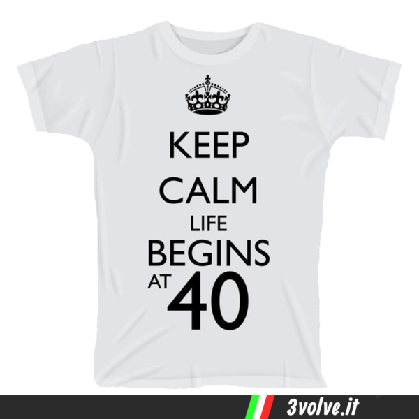 T-shirt Keep Calm life begins 40