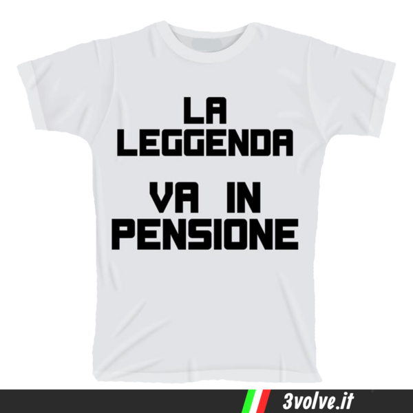 T-shirt La leggenda va in pensione